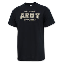 Load image into Gallery viewer, Army Daughter T-Shirt (Black)