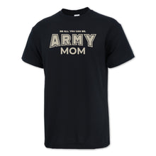 Load image into Gallery viewer, Army Mom T-Shirt (Black)